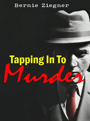 cover image of TAPPING IN TO MURDER